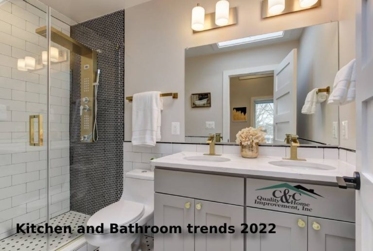 2022 Kitchen and Bathroom Trends C & C Quality Home Improvements